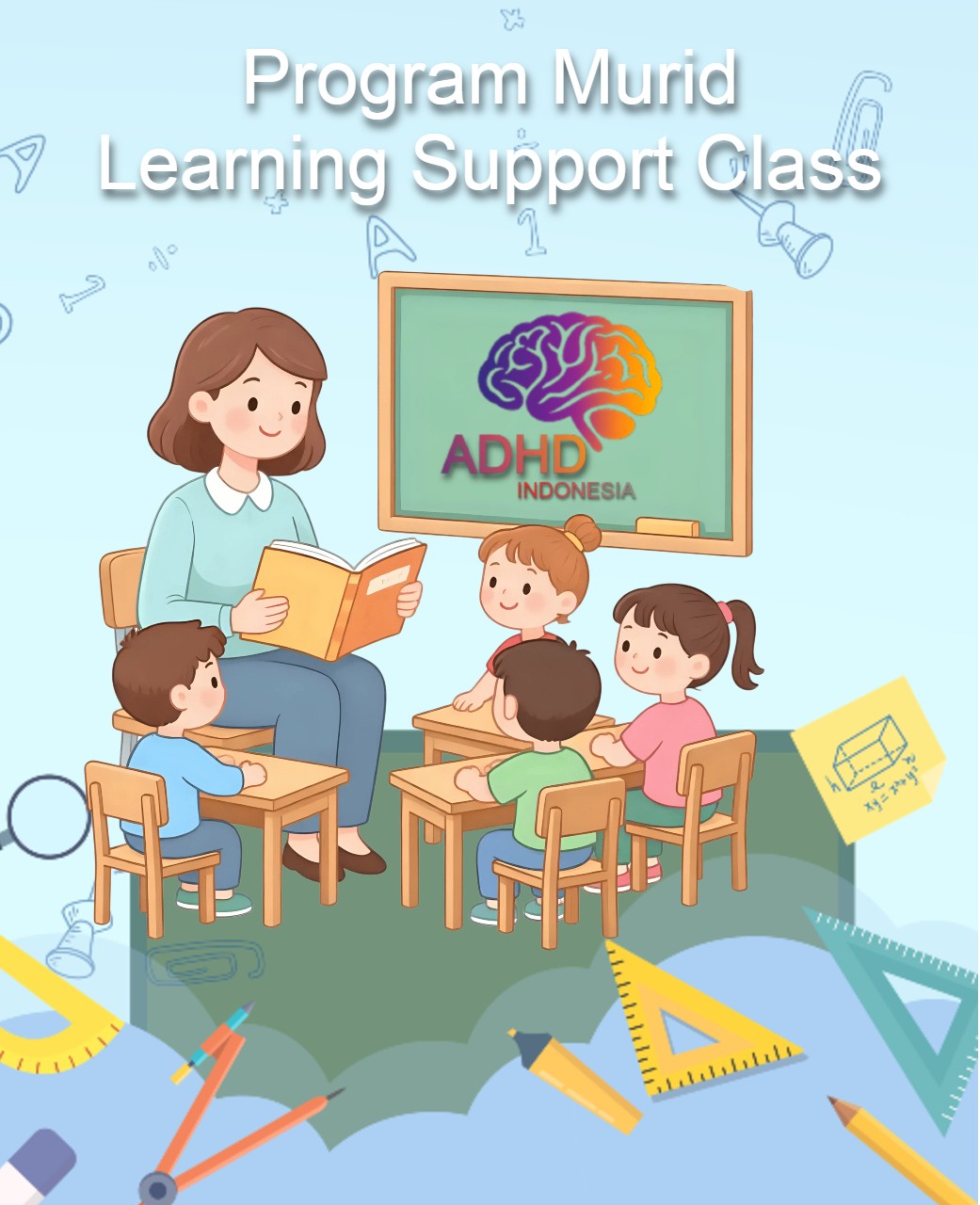Program ADHD Indonesia Kota Lhokseumawe Kelas Pendampingan Belajar (Learning Support Class)